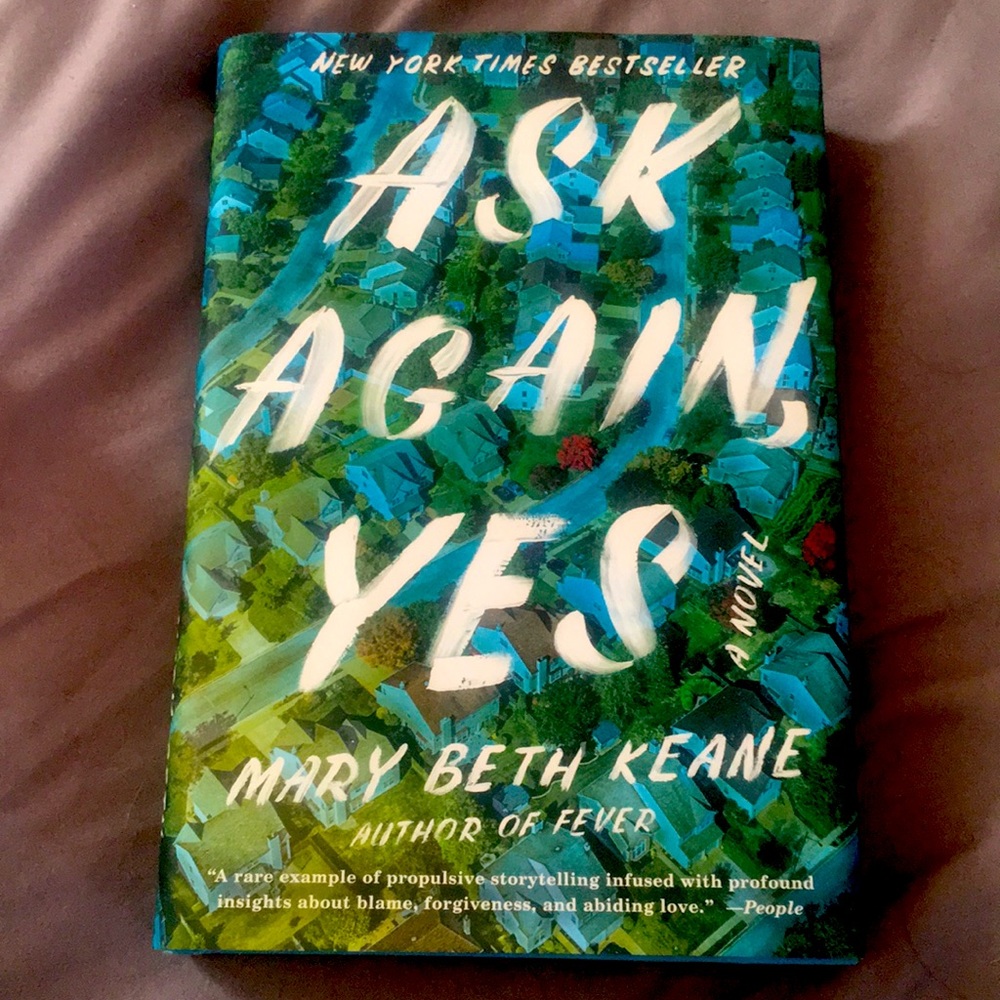 Ask again, yes by Mary Beth Keane